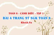 Bài 4 trang 97 SGK Toán 8 tập 1 Cánh Diều